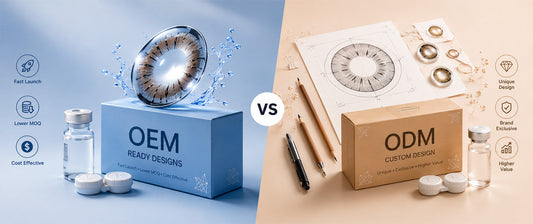 OEM vs ODM Contact Lenses: Which Is Right for Your Brand?